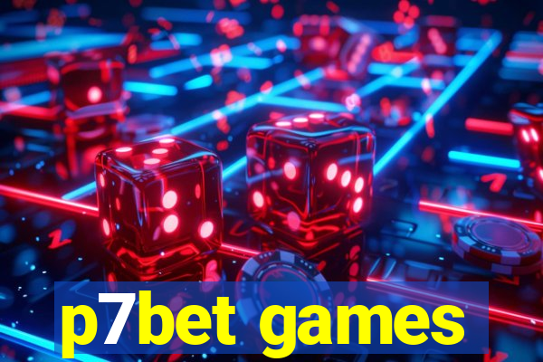 p7bet games